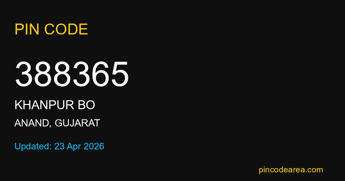 388365 Pin Code Anand Gujarat