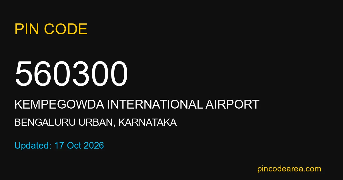 560300 Pin Code – Kempegowda International Airport Post Office ...