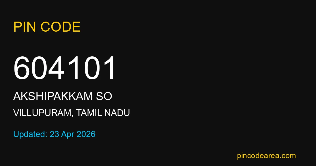 604101 Pin Code Villupuram Tamil Nadu