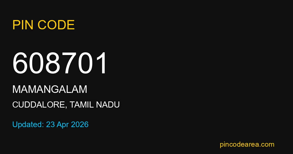 608701 Pin Code Cuddalore Tamil Nadu