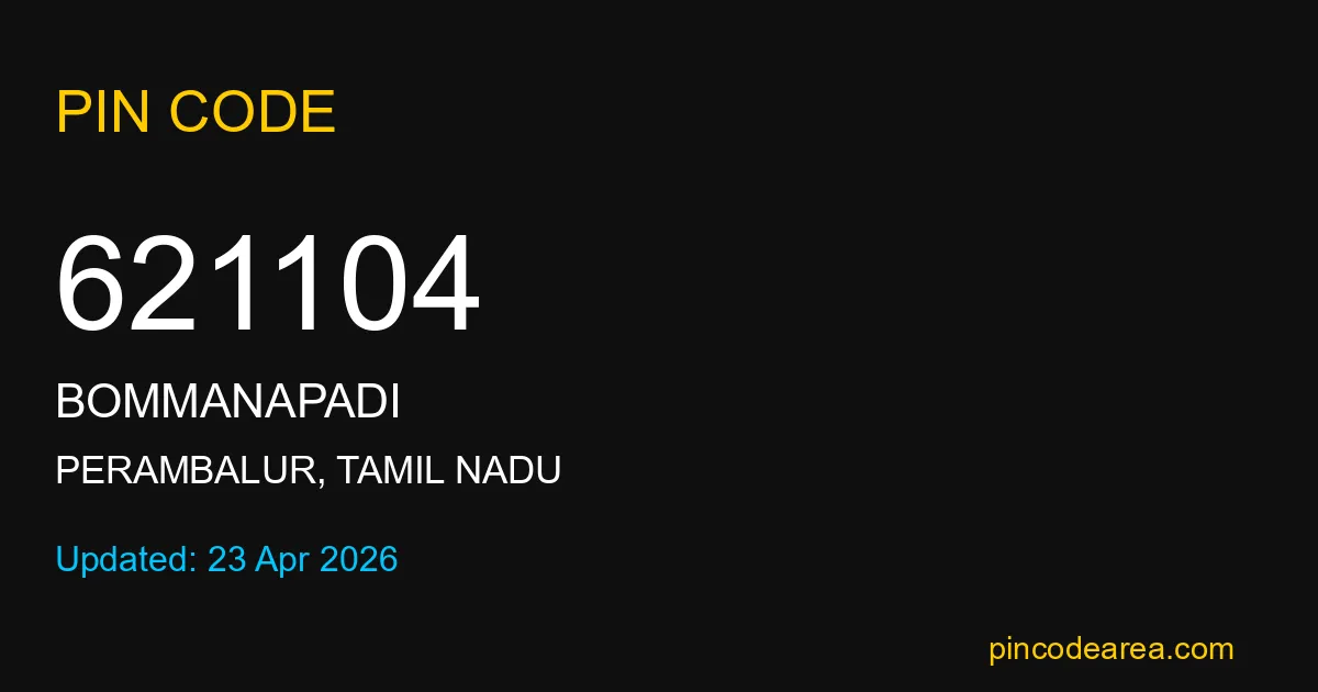 621104 Pin Code Perambalur Tamil Nadu