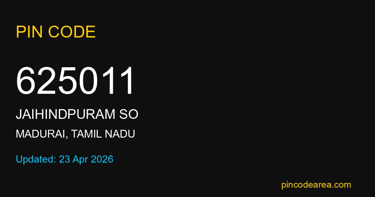 625011 Pin Code Madurai Tamil Nadu