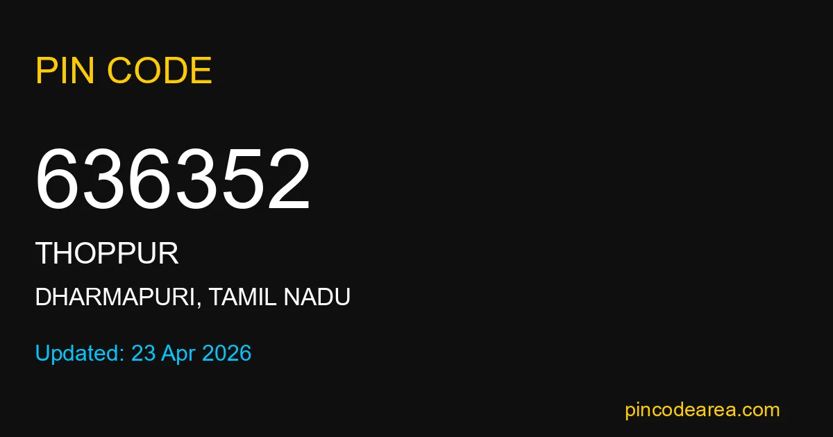 636352 Pin Code Dharmapuri Tamil Nadu