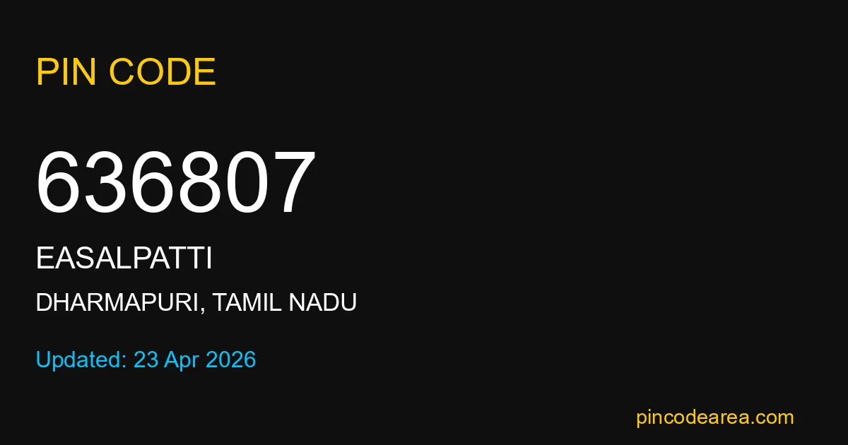 636807 Pin Code Dharmapuri Tamil Nadu