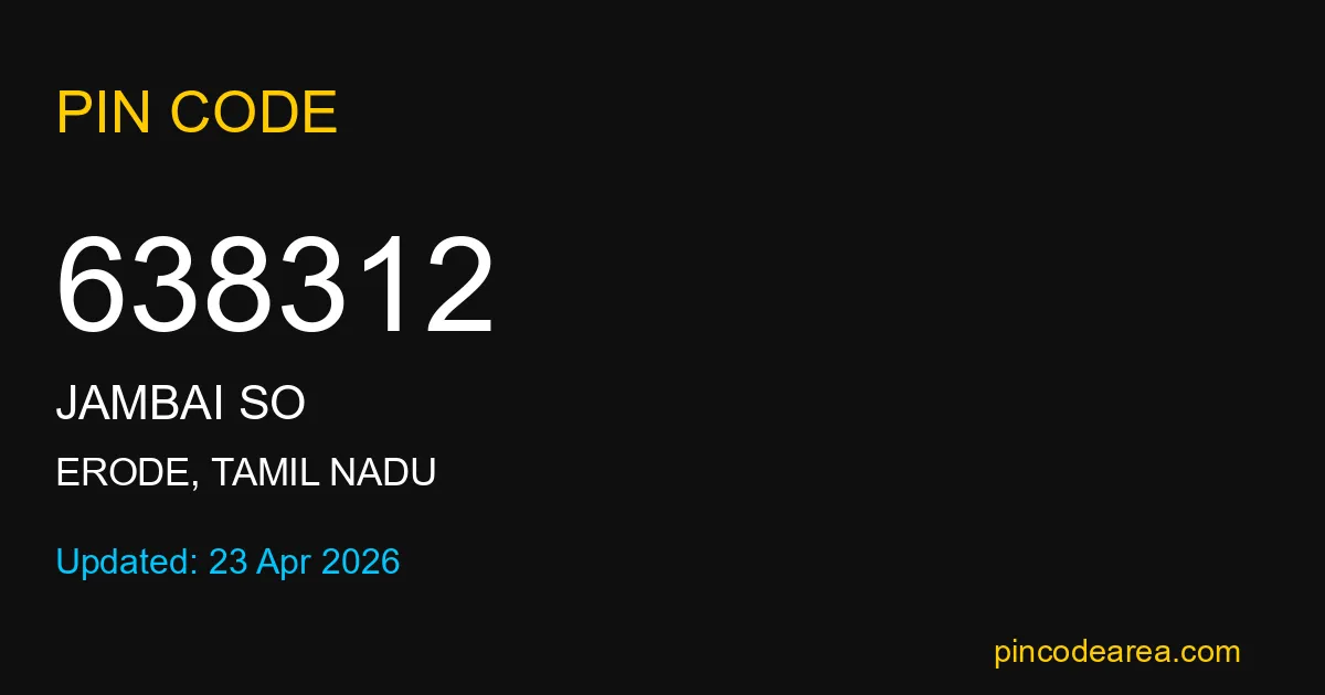 638312 Pin Code Erode Tamil Nadu