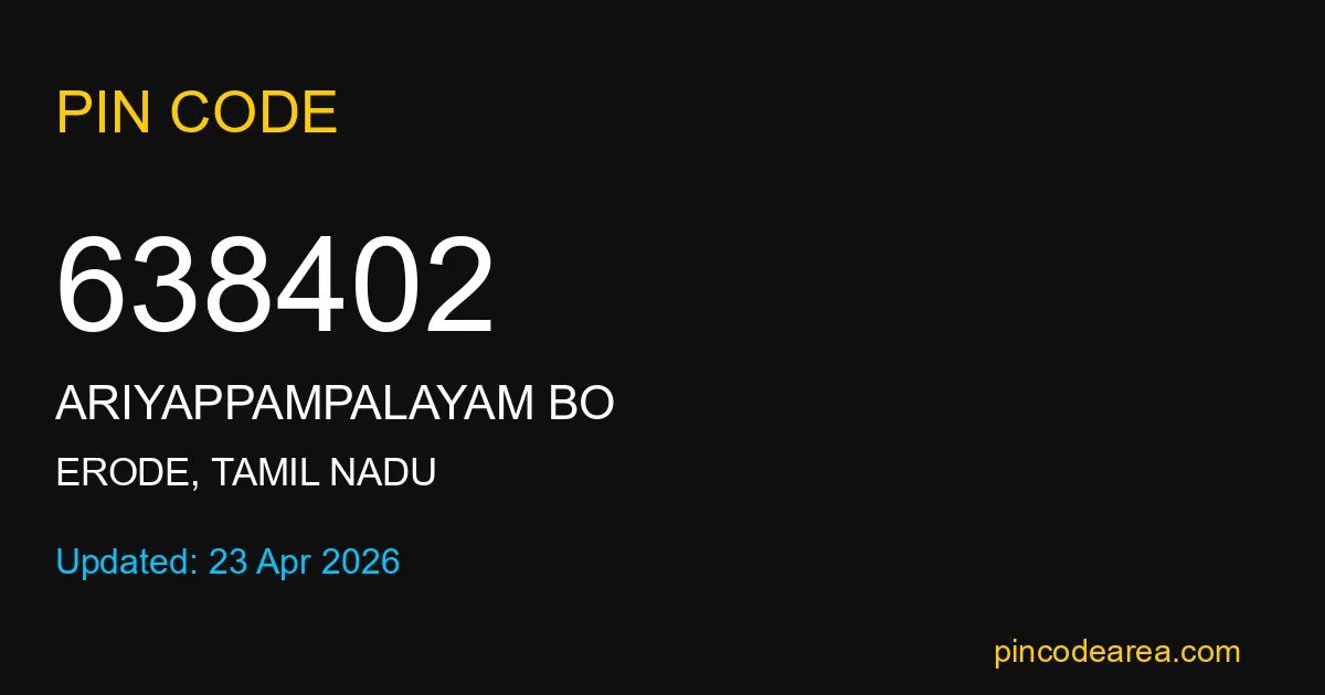 638402 Pin Code Erode Tamil Nadu