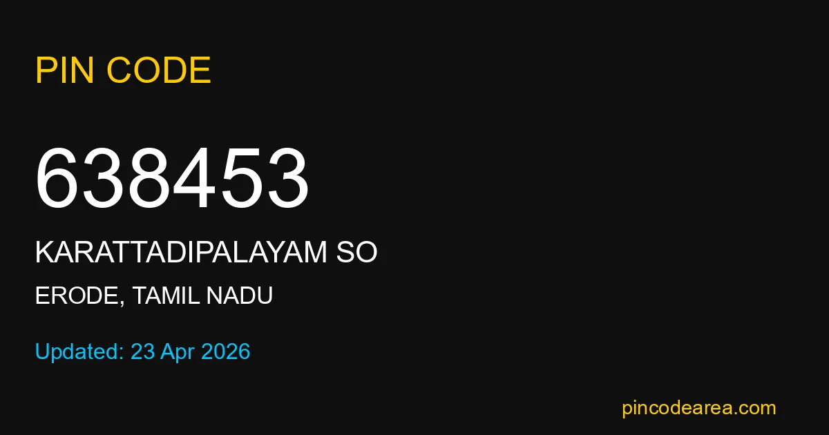 638453 Pin Code Erode Tamil Nadu