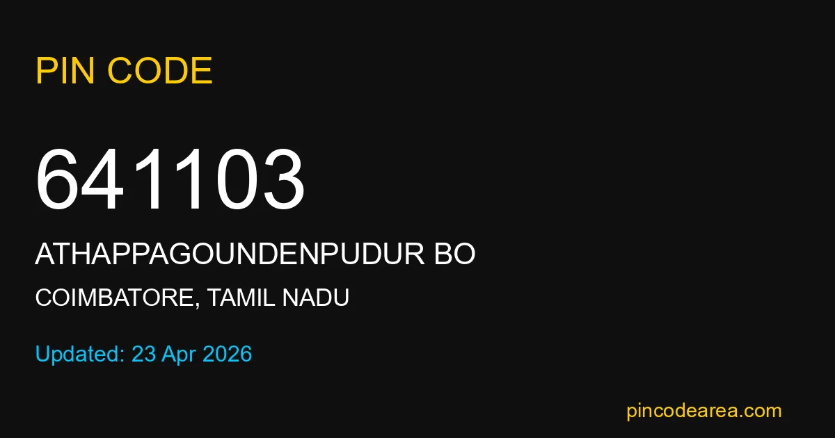 641103 Pin Code Coimbatore Tamil Nadu