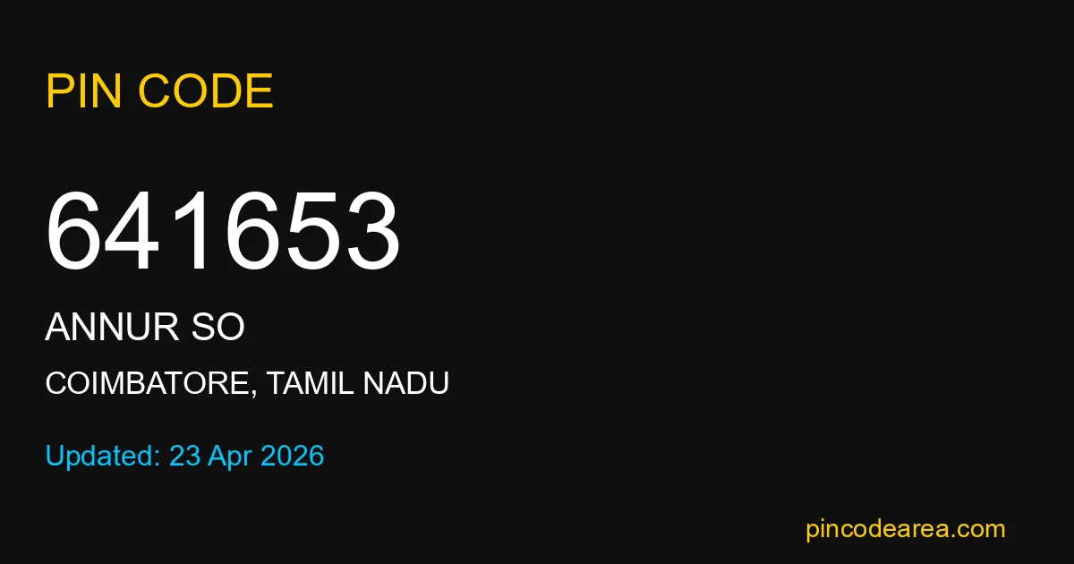 641653 Pin Code Coimbatore Tamil Nadu