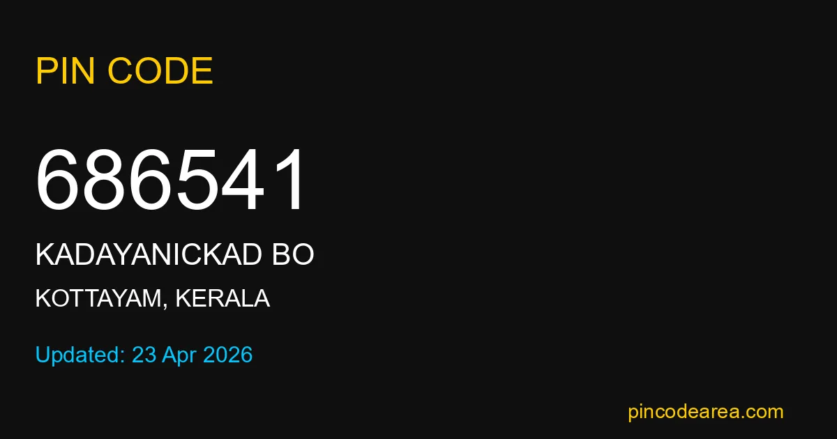 686541 Pin Code Kottayam Kerala