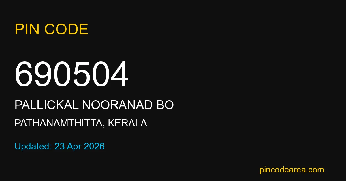 690504 Pin Code Pathanamthitta Kerala